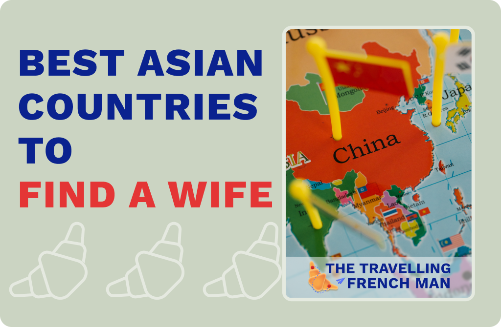 Best asian countries to find a wife.