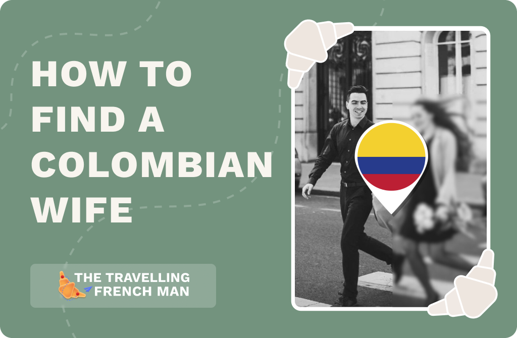Find a colombian wife.