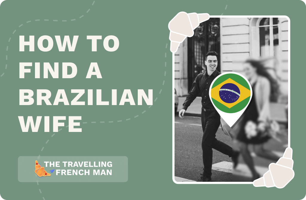 How to find brazilian wife.